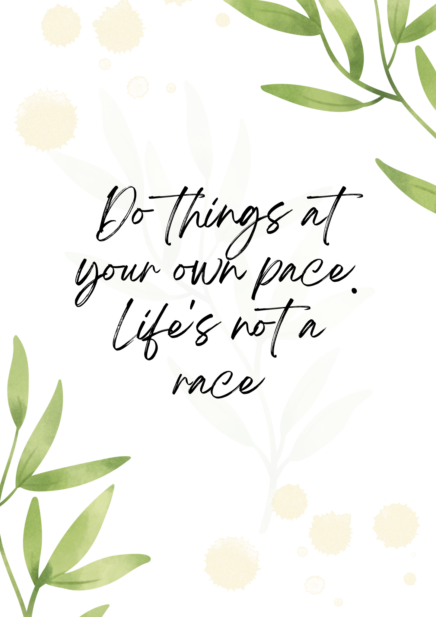Breathe : Do things at your own pace - Canvas Roll - 12x14 Inches
